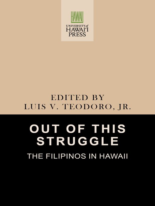 Title details for Out of this Struggle by Luis V. Teodoro, Jr. - Available